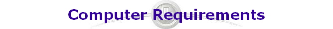 Computer Requirements