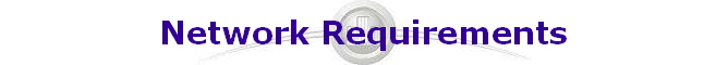Network Requirements