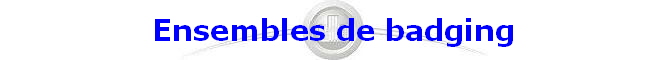 Ensembles de badging