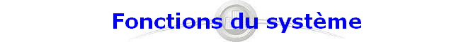 Fonctions du systme