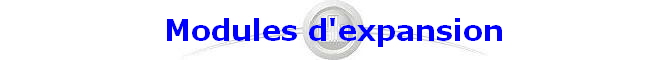 Modules d'expansion