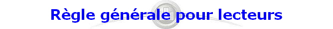 Rgle gnrale pour lecteurs