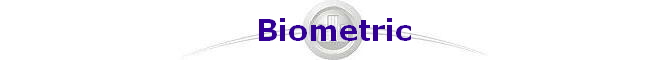Biometric