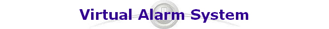 Virtual Alarm System