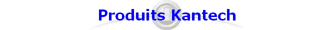 Produits Kantech